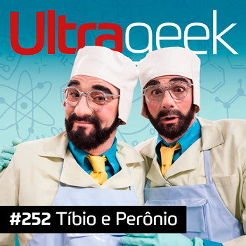 ULTRAGEEK - Tíbio e Perônio