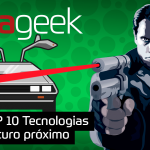 Ultrageek #318 – TOP 10 Tecnologias de um futuro próximo