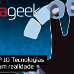 Ultrageek #352 – TOP 10 tecnologias que viraram realidade