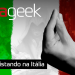 Ultrageek #360 – Turistando na Itália