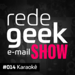 E-mail Show – Karaokê