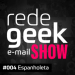 E-mail Show – Espanholeta