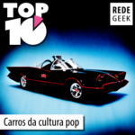 TOP 10 – Carros da cultura pop