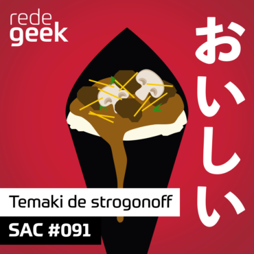 SAC 091 – Temaki de strogonoff