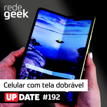 Update 192 - Celular Com Tela Dobrável