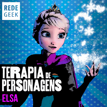 TERAPIA DE PERSONAGENS - Elsa