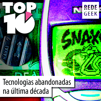 TOP 10 - Tecnologias abandonadas na última década