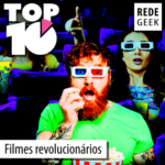 TOP 10 – Filmes revolucionários
