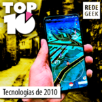 TOP 10 – Tecnologias da década de 2010