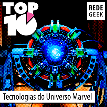 TOP 10 - Tecnologias do Universo Marvel