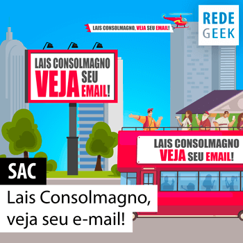SAC - Lais Consolmagno, veja seu email!