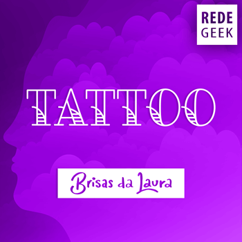 BRISAS DA LAURA - Tatto