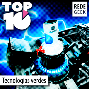 TOP 10 - Tecnologias verdes