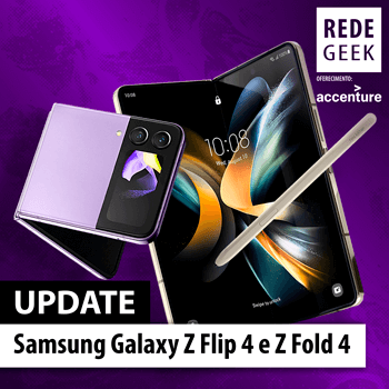Update - Samsung Galaxy Z Flip 4 e Z Fold 4