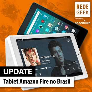 Update - Tablet Amazon Fire no Brasil