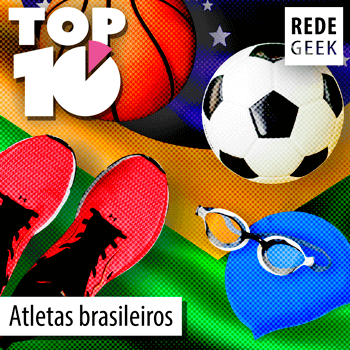 TOP 10 - Atletas brasileiros